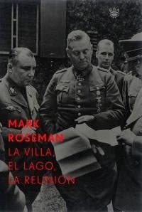 La villa, el lago y la reunion (OTROS NO FICCI&Oacute;N) (Spanish Edition)