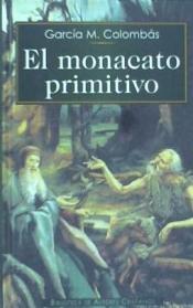 El monacato primitivo