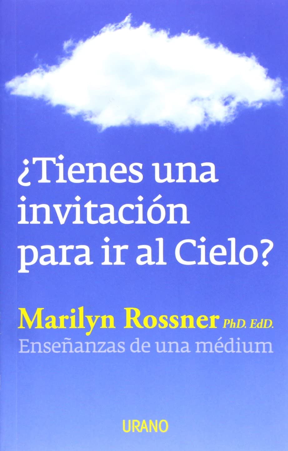 &iquest;Tienes una invitaci&oacute;n para ir al cielo? (Crecimiento personal) (Spanish Edition)