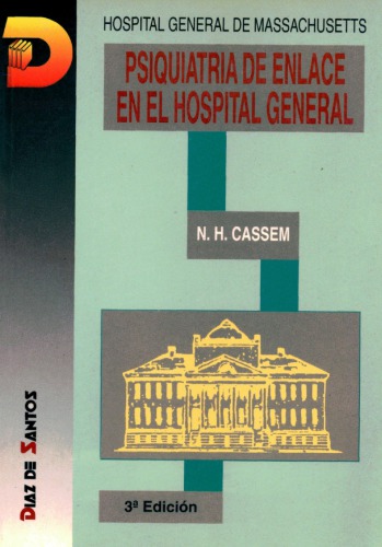 Hospital general de Massachusetts : psiquiatría de enlace en el hospital general.