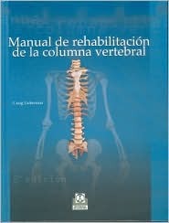 Manual de Rehabilitacion de La Columna Vertebral (Spanish Edition)