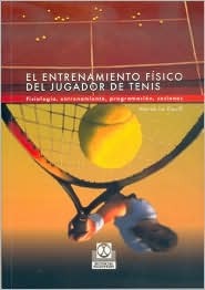 Entrenamiento Fisico del Jugador de Tenis