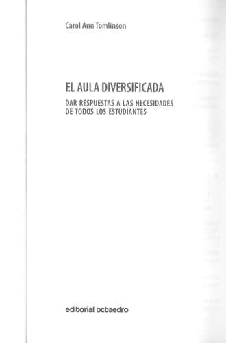 El aula diversificada : dar respuesta a las necesidades de todos los estudiantes