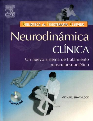 Neurodinámica clínica : un nuevo sistema de tratamiento musculoesquelético