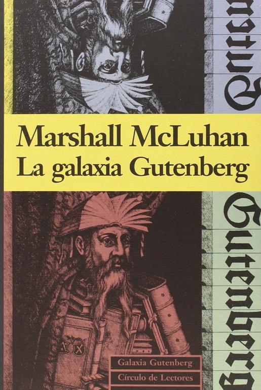 La galaxia Gutenberg (Ensayo) (Spanish Edition)