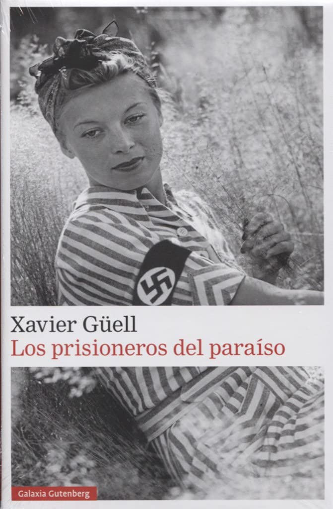 Los prisioneros del para&iacute;so (Narrativa) (Spanish Edition)