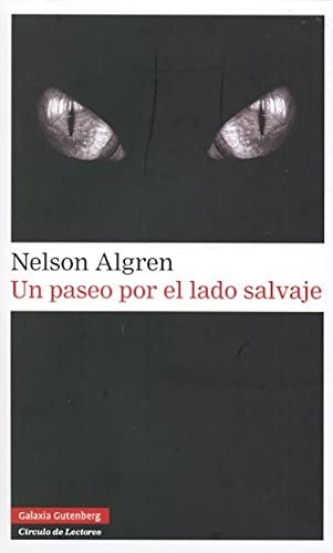 Un paseo por el lado salvaje (Narrativa) (Spanish Edition)