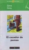 El Cazador de Pumas (Spanish Edition)