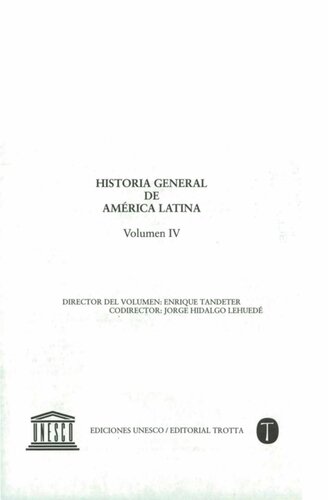 Procesos americanos hacia la redefinición colonial (Historia General de América Latina, #IV)