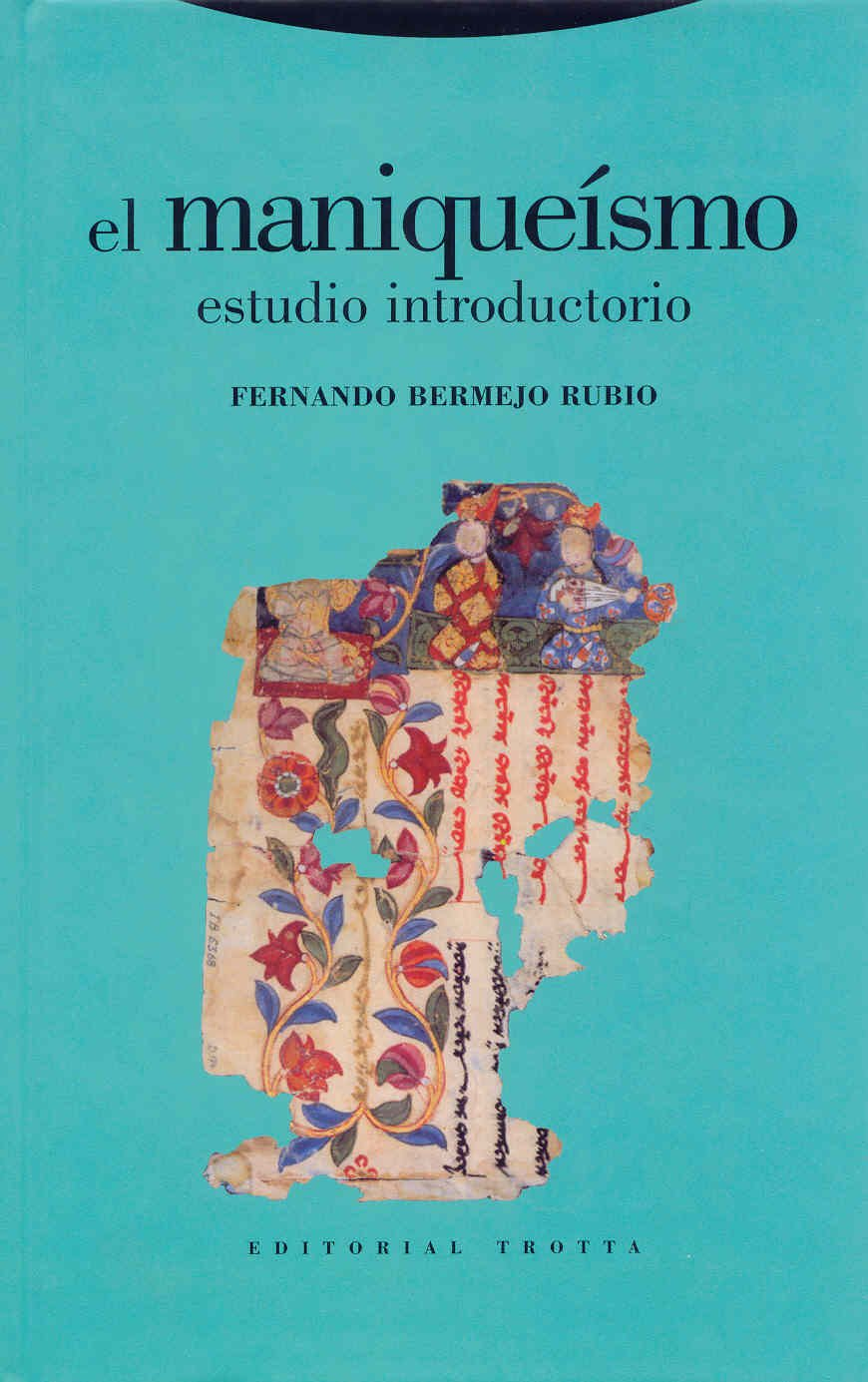 El maniqueísmo. Estudio introductorio