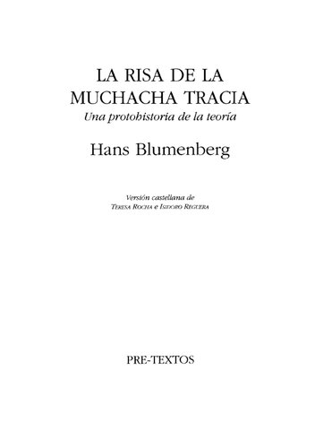 La risa de la muchacha tracia. (Una protohistoria de la teoría) ( Ensayo)