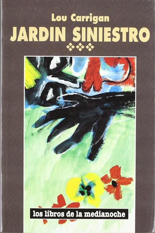 Jardín siniestro (Los Libros de la medianoche) (Spanish Edition)