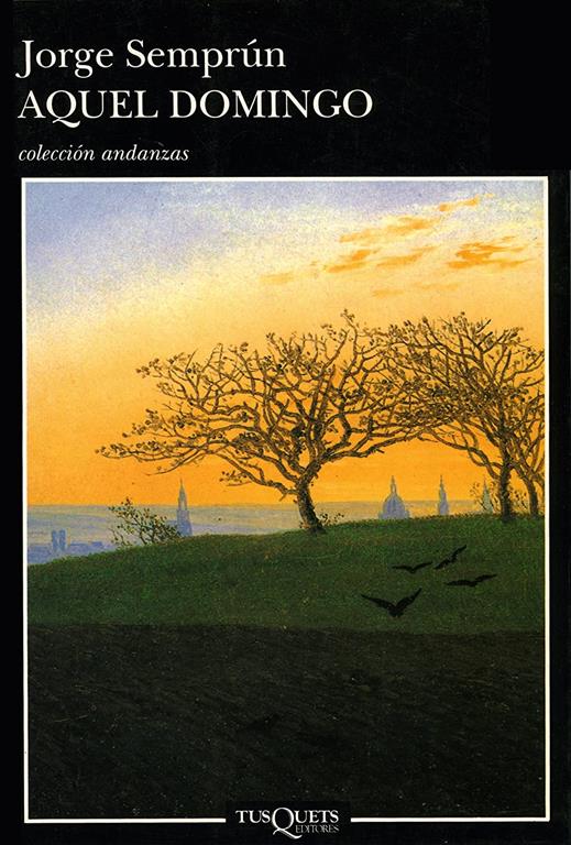 Aquel domingo (Andanzas) (Spanish Edition)