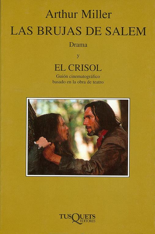 Las brujas de Salem &amp; El crisol (Volumen Independiente) (Spanish Edition)