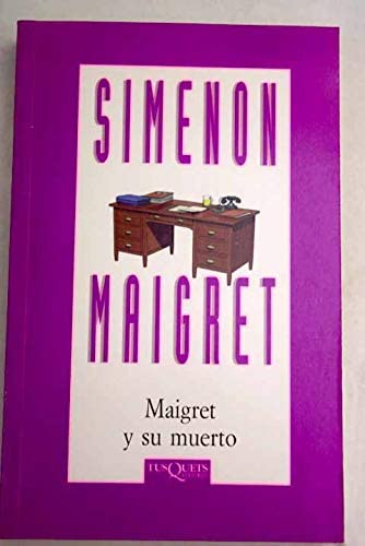 Maigret Y Su Muerto (Spanish Edition)