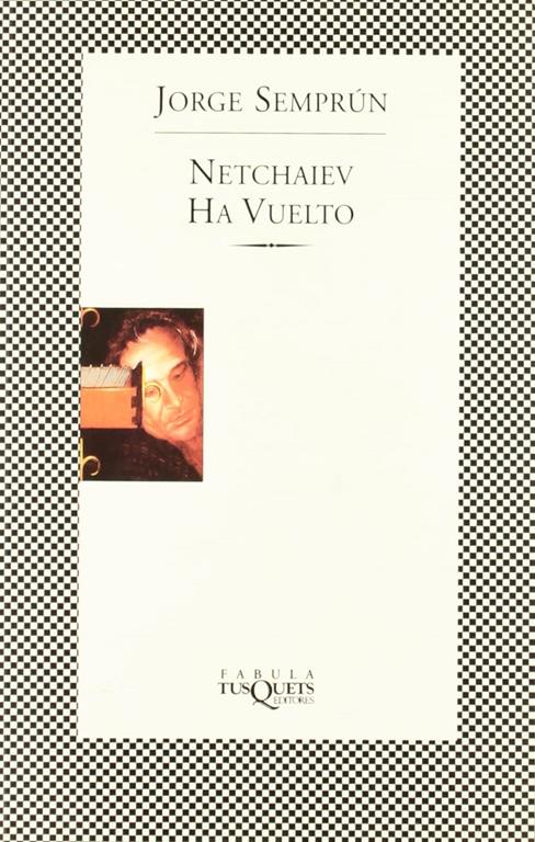 Netchaiev ha vuelto (F&Aacute;BULA) (Spanish Edition)