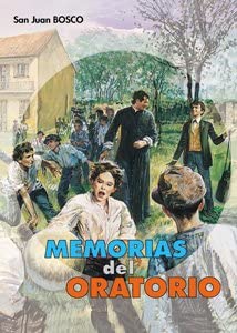 Memorias del oratorio de San Francisco de Sales (Don Bosco) (Spanish Edition)