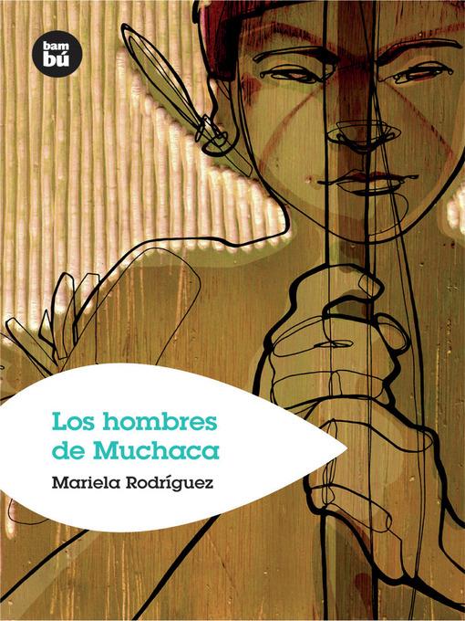 Los hombres de Muchaca