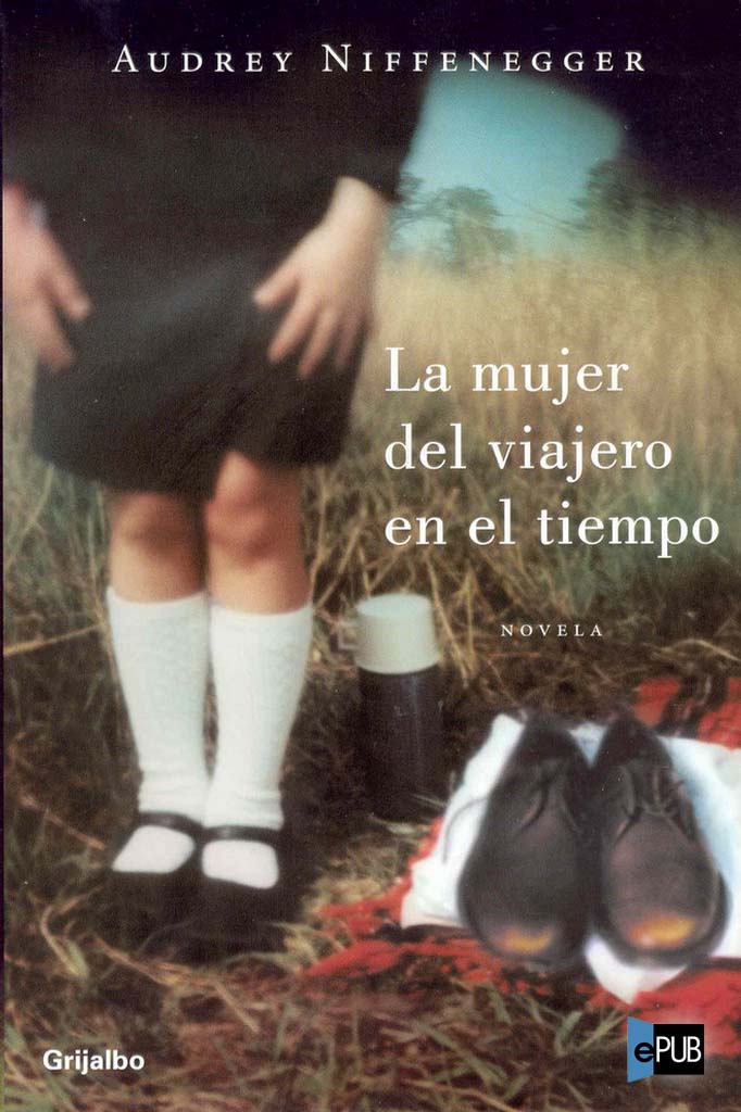 La mujer del viajero en el tiempo (Best Seller) (Spanish Edition)