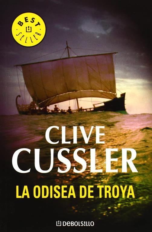 La odisea de Troya (Dirk Pitt 17) (BEST SELLER) (Spanish Edition)