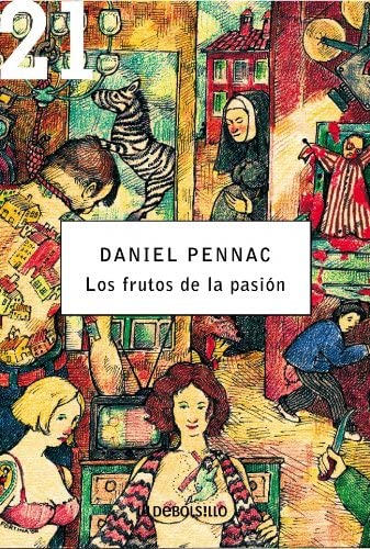 Los frutos de la pasi&oacute;n. (Malauss&egrave;ne 5) (DEBOLSILLO 21) (Spanish Edition)