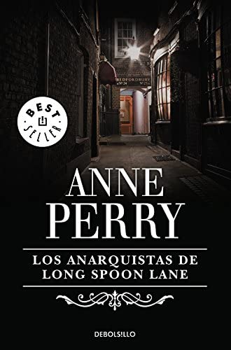 Los anarquistas de Long Spoon Lane (Inspector Thomas Pitt 24) (Spanish Edition)