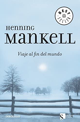 Viaje al fin del mundo (Best Seller) (Spanish Edition)