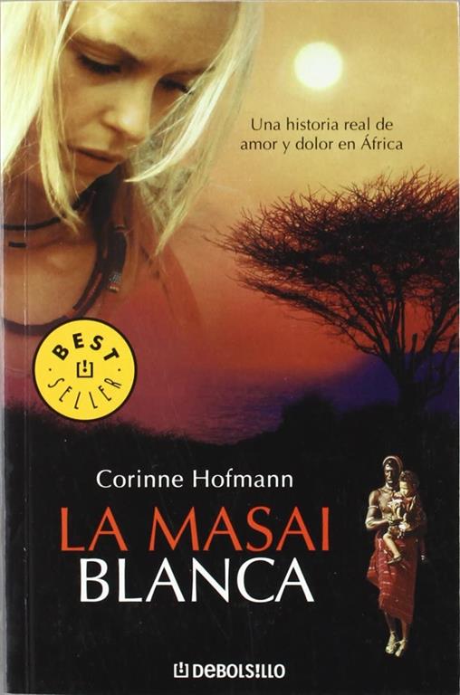 La masai blanca (BEST SELLER) (Spanish Edition)