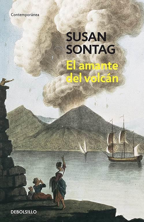 El amante del volc&aacute;n (Contempor&aacute;nea) (Spanish Edition)