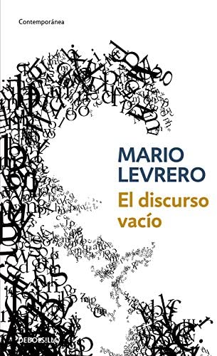 El discurso vac&iacute;o (Contempor&aacute;nea) (Spanish Edition)