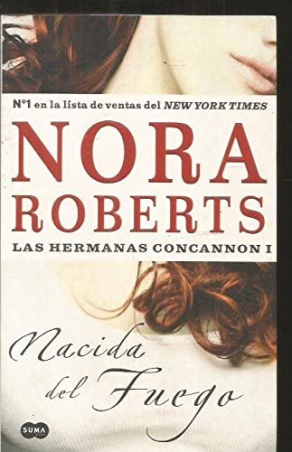 Nacida del Fuego (Las hermanas Concannon, #1)