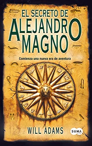 El secreto de Alejandro Magno (SUMA) (Spanish Edition)