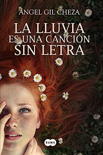 La lluvia es una canci&oacute;n sin letra (SUMA) (Spanish Edition)