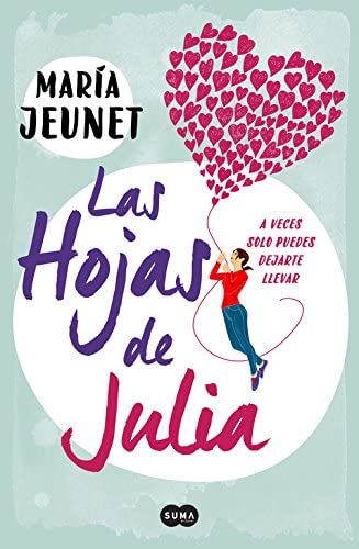 LAS HOJAS DE JULIA (Femenino singular) (Spanish Edition)