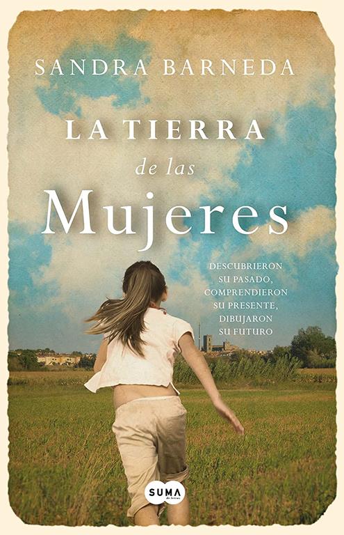 La tierra de las mujeres (SUMA) (Spanish Edition)