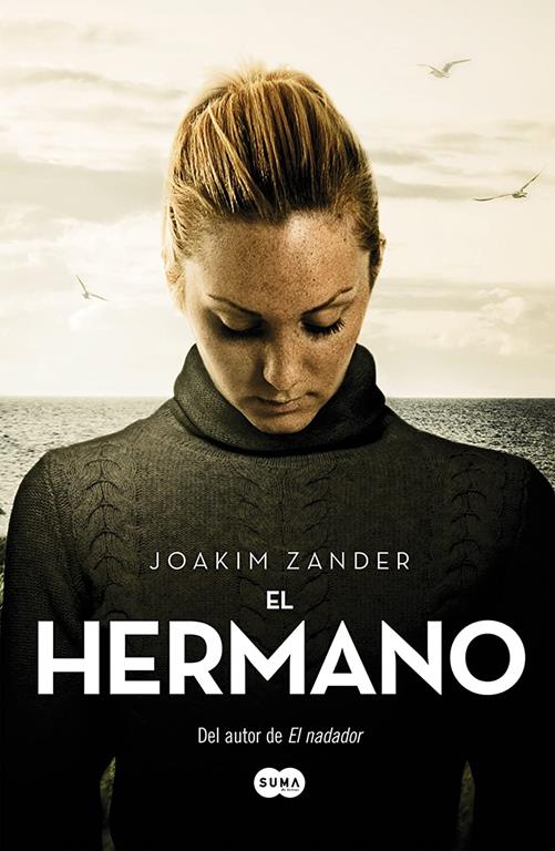 El hermano / The Believer (SUMA) (Spanish Edition)