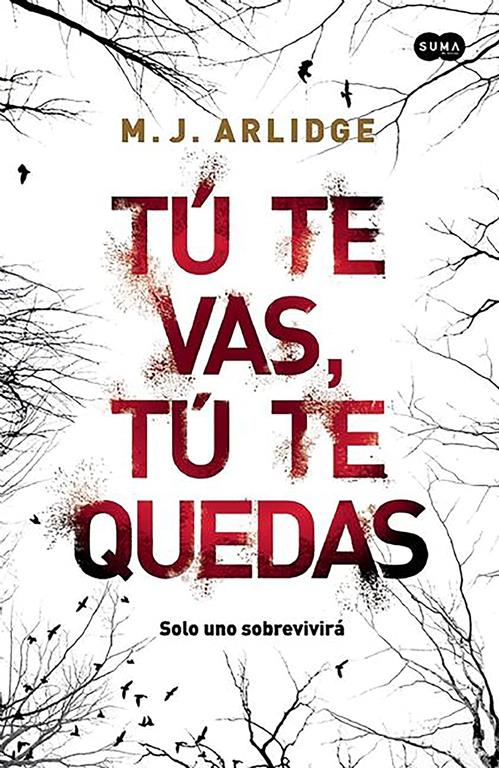 T&uacute; te vas, t&uacute; te quedas / Eeny Meeny (FUERA DE COLECCION SUMA.) (Spanish Edition)