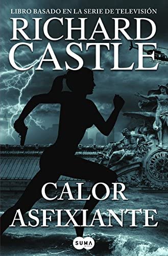 Calor asfixiante (Serie Castle 6) (Spanish Edition)