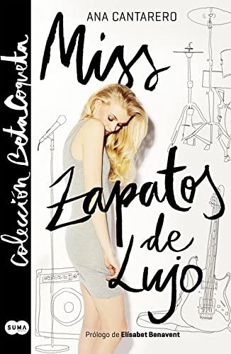 Miss Zapatos de Lujo (Colecci&oacute;n @BetaCoqueta) (Spanish Edition)