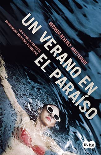 Un verano en el para&iacute;so (SUMA) (Spanish Edition)