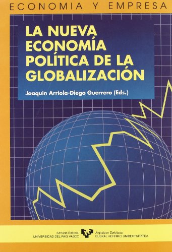 La nueva economía política de la globalización