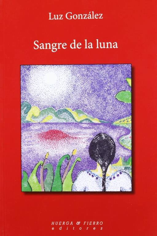 Sangre de luna (Spanish Edition)