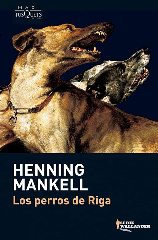 Los perros de Riga (MAXI) (Spanish Edition)