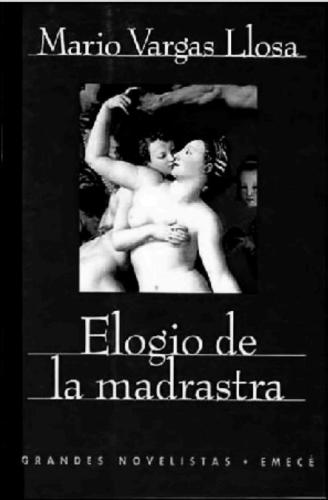 Elogio de la madrastra (MAXI) (Spanish Edition)