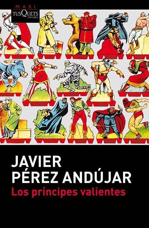 Los pr&iacute;ncipes valientes (MAXI) (Spanish Edition)