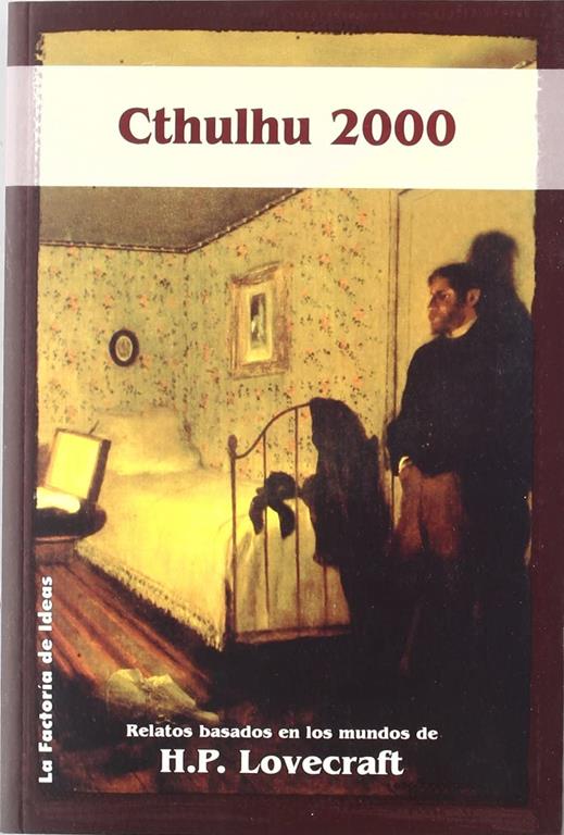 Cthulhu 2000 (Fantas&iacute;a) (Spanish Edition)