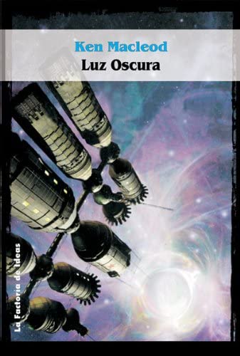 Luz oscura (Solaris ficci&oacute;n) (Spanish Edition)