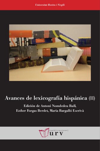 Avances de lexicografía hispànica (II).