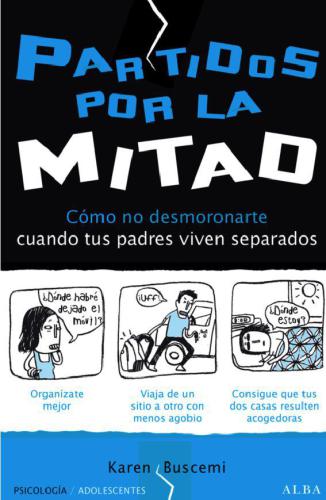 Partidos por la mitad