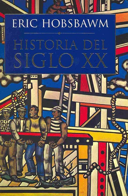 Historia del siglo XX (Spanish Edition)